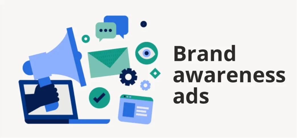 Maximizing Impact with Brand Awareness Ads in Google Ads